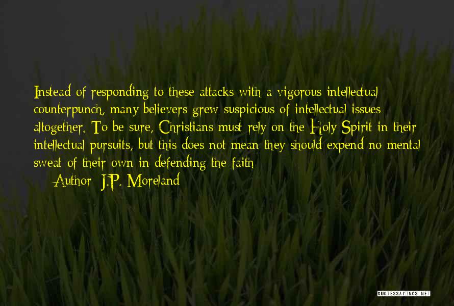 J.P. Moreland Quotes 1754232