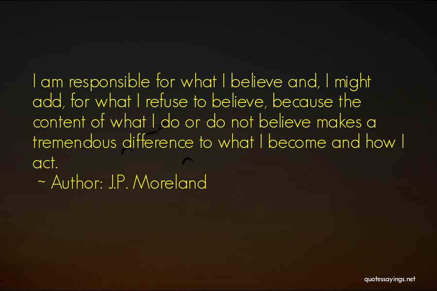 J.P. Moreland Quotes 311888