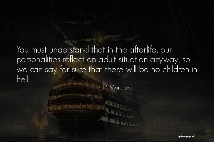 J.P. Moreland Quotes 352397