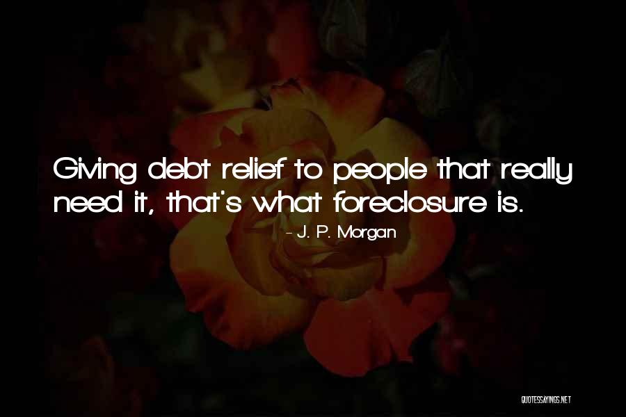 J. P. Morgan Quotes 1378384