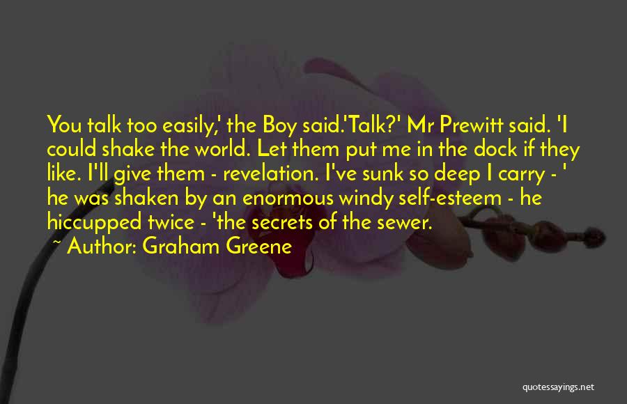 J P Prewitt Quotes By Graham Greene