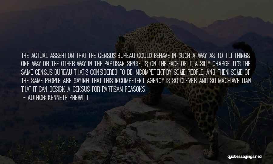 J P Prewitt Quotes By Kenneth Prewitt