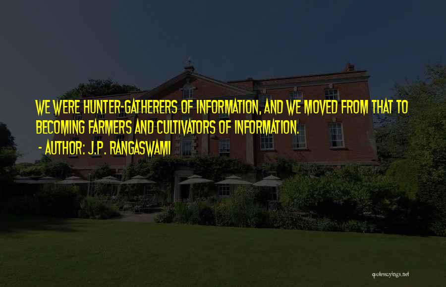 J.P. Rangaswami Quotes 1499037