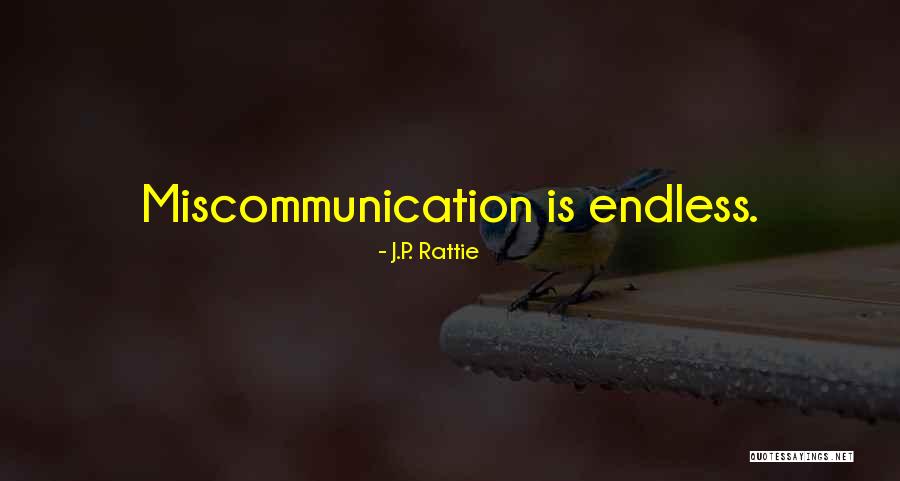 J.P. Rattie Quotes 327626