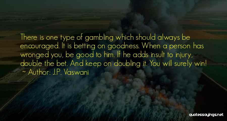 J.P. Vaswani Quotes 284279
