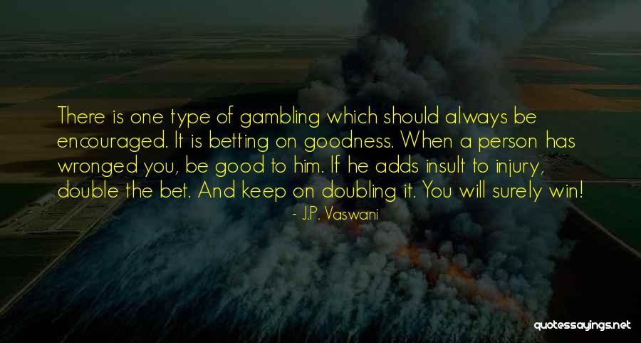 J.P. Vaswani Quotes 284279