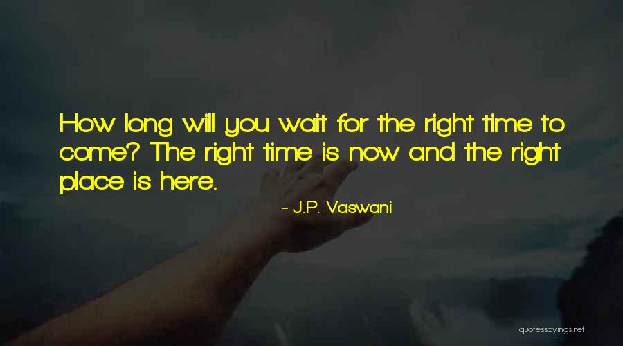 J.P. Vaswani Quotes 596815