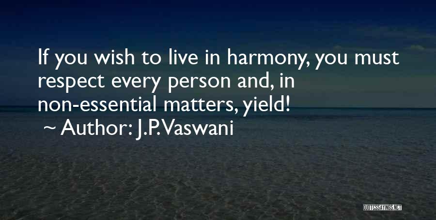 J.P. Vaswani Quotes 767102