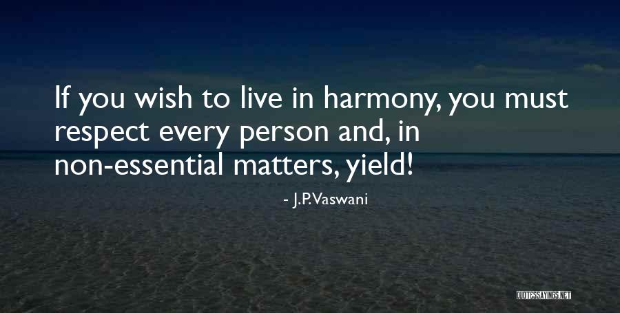 J.P. Vaswani Quotes 767102