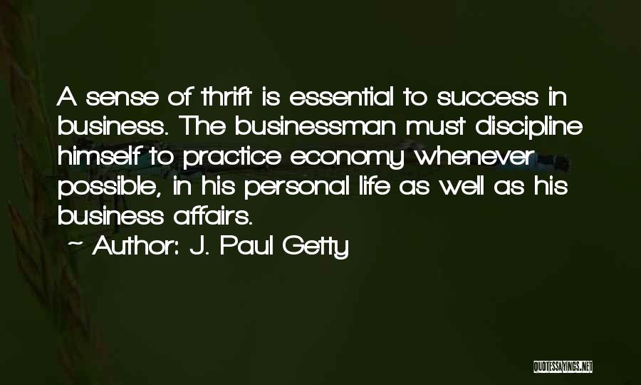 J. Paul Getty Quotes 1448862
