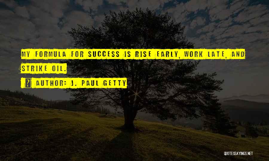 J. Paul Getty Quotes 1750969