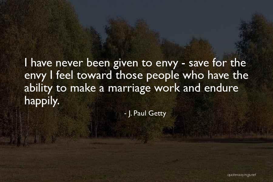 J. Paul Getty Quotes 2038208