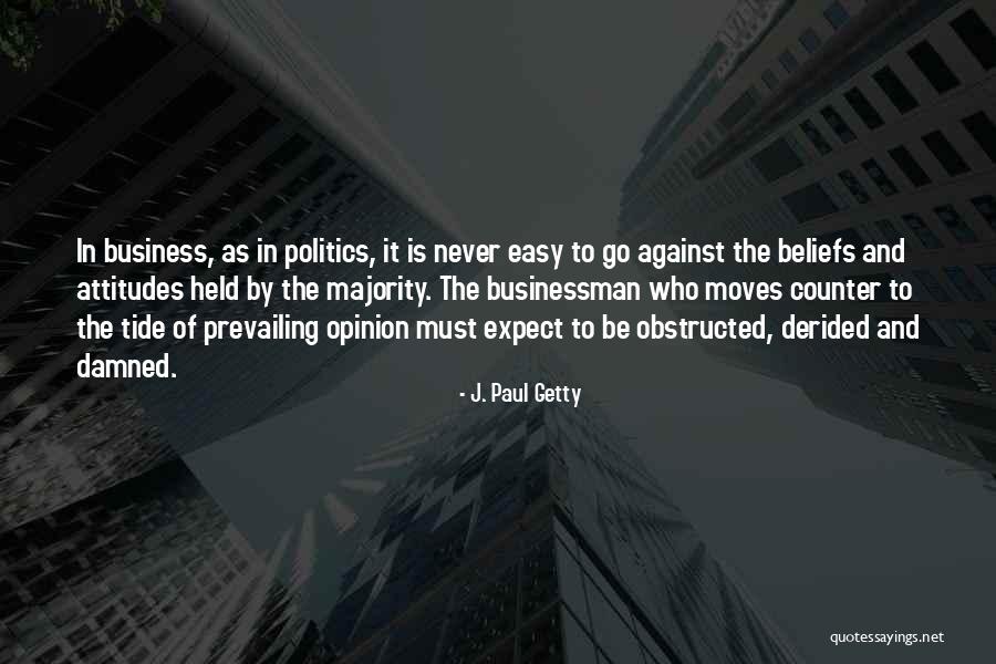 J. Paul Getty Quotes 2223742