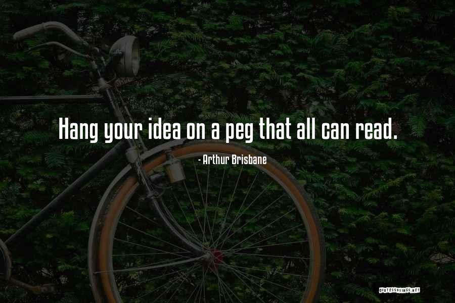 J Peg Quotes By Arthur Brisbane J Peg Quotes By Arthur Brisbane