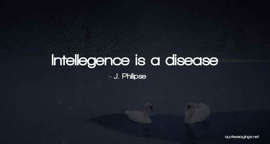 J. Philipse Quotes 735691