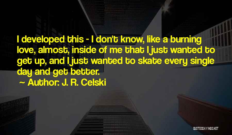 J. R. Celski Quotes 1447560