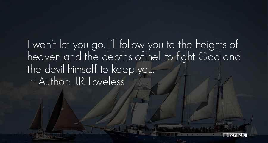 J.R. Loveless Quotes 550242
