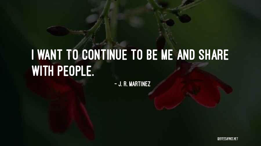 J. R. Martinez Quotes 153227 J. R. Martinez Quotes 153227