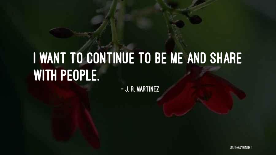 J. R. Martinez Quotes 153227