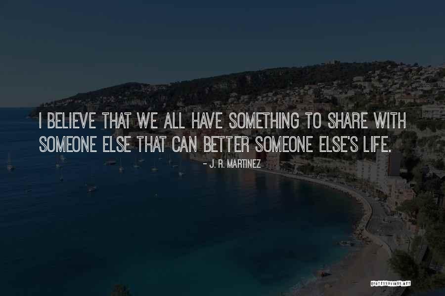 J. R. Martinez Quotes 1854801 J. R. Martinez Quotes 1854801
