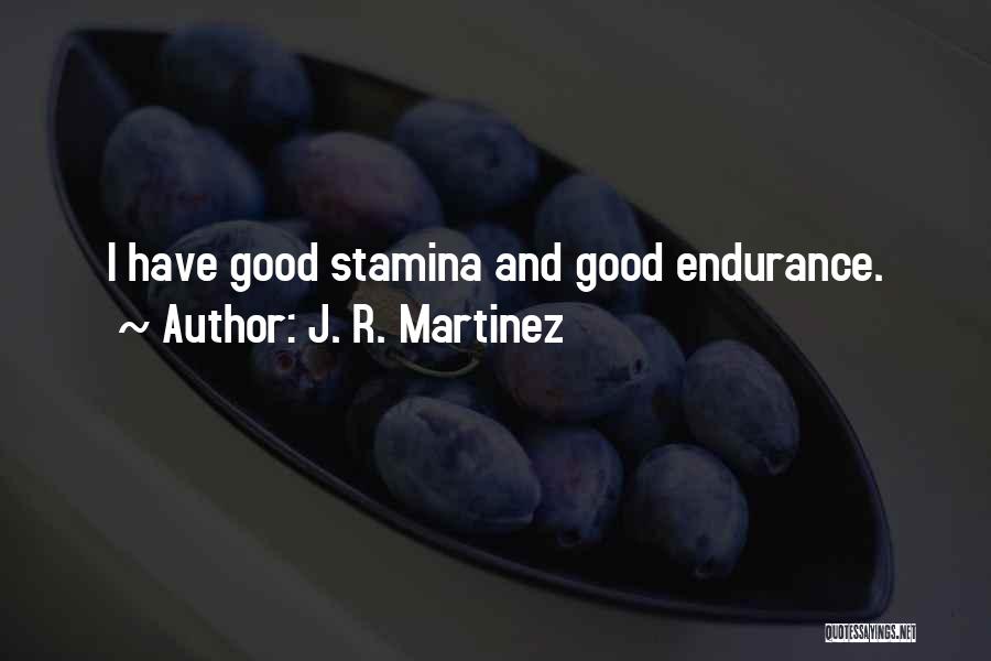 J. R. Martinez Quotes 2058565