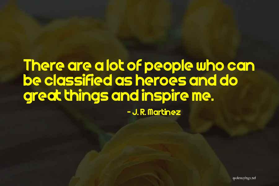J. R. Martinez Quotes 763594 J. R. Martinez Quotes 763594