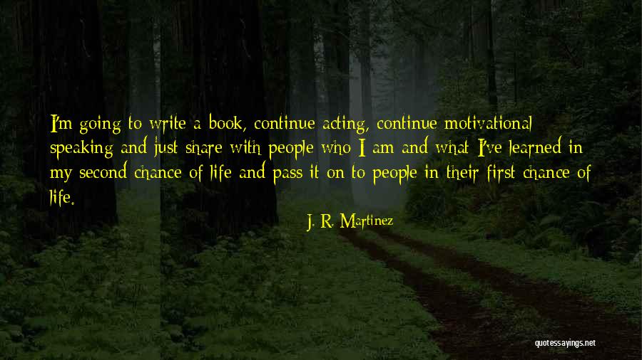 J. R. Martinez Quotes 773780 J. R. Martinez Quotes 773780