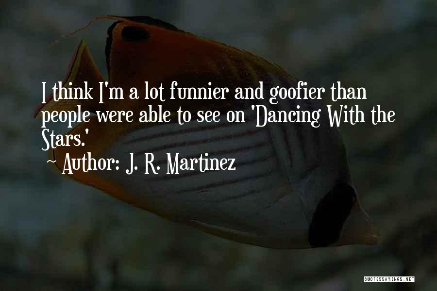 J. R. Martinez Quotes 972381 J. R. Martinez Quotes 972381