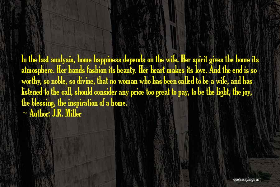 J.R. Miller Quotes 158284