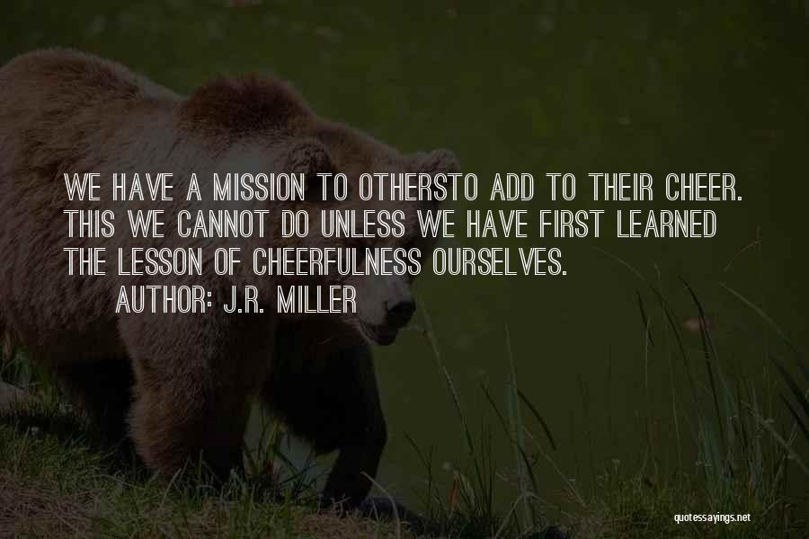 J.R. Miller Quotes 1977905