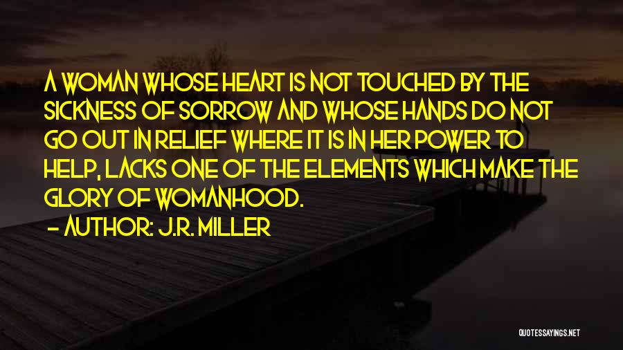 J.R. Miller Quotes 2193786