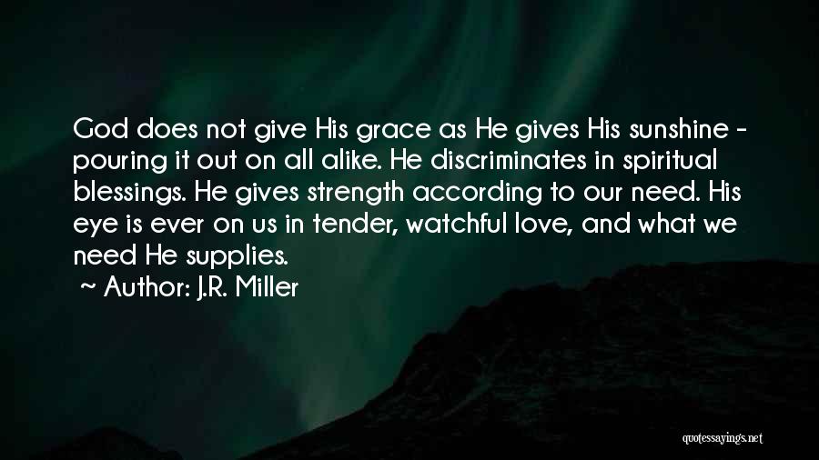 J.R. Miller Quotes 312531