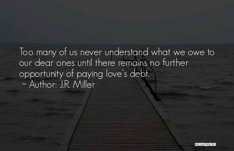 J.R. Miller Quotes 497571
