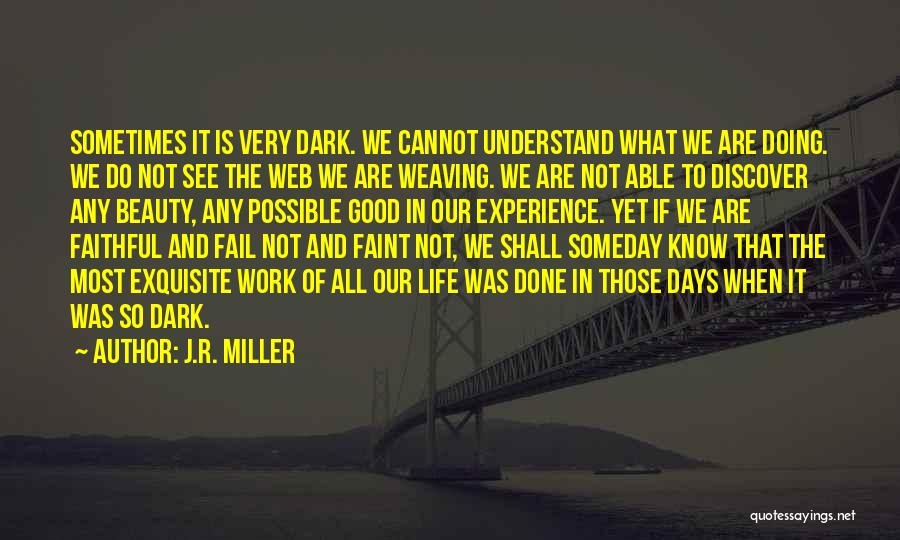 J.R. Miller Quotes 525632