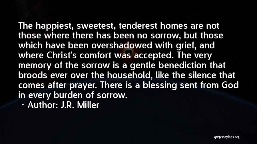 J.R. Miller Quotes 553873