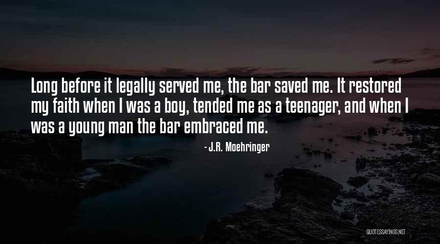 J.R. Moehringer Quotes 1012110