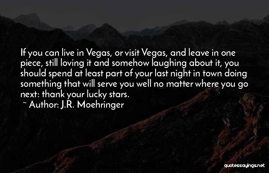 J.R. Moehringer Quotes 1309158