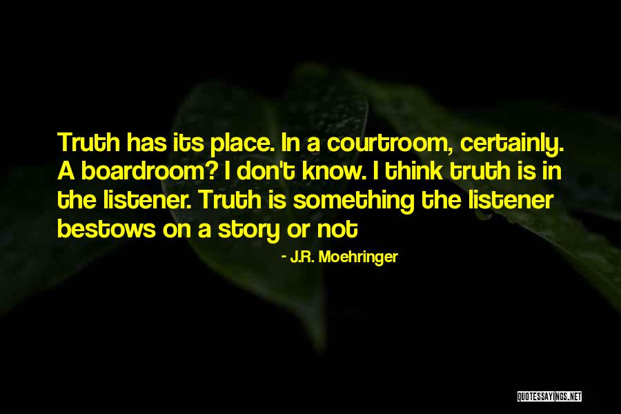 J.R. Moehringer Quotes 1455961