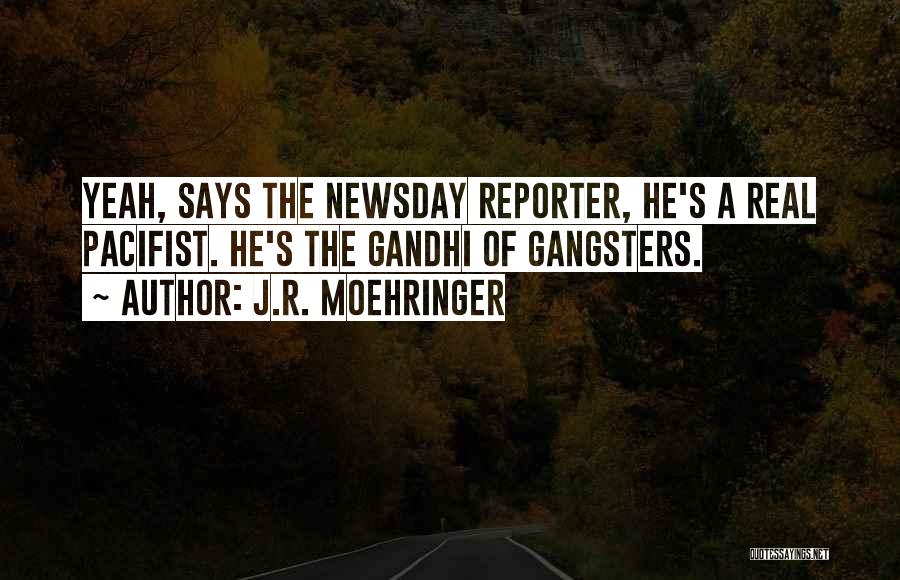 J.R. Moehringer Quotes 1807448