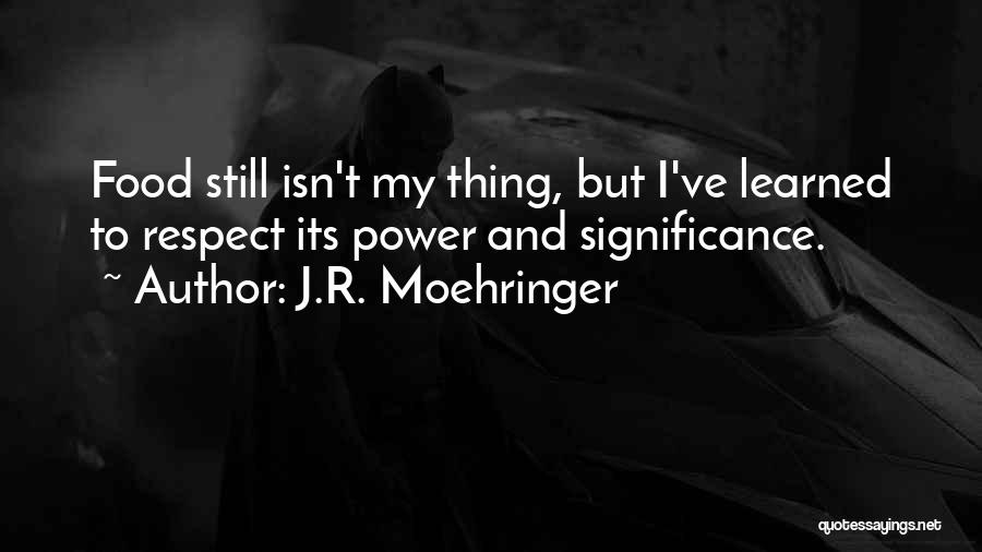 J.R. Moehringer Quotes 335634