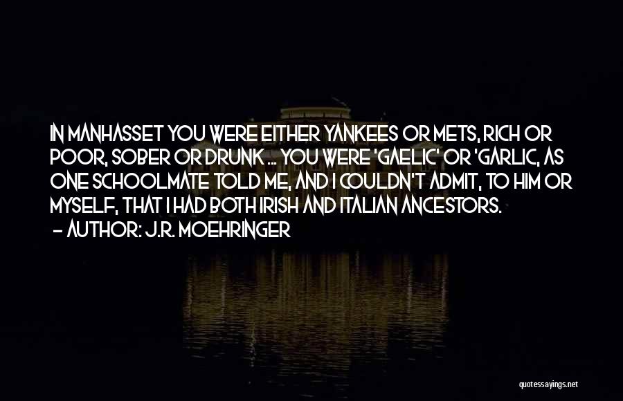 J.R. Moehringer Quotes 611668