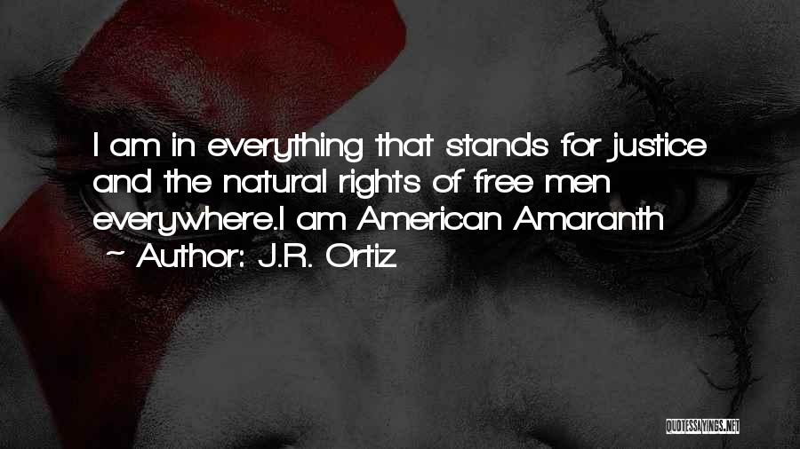 J.R. Ortiz Quotes 1077523