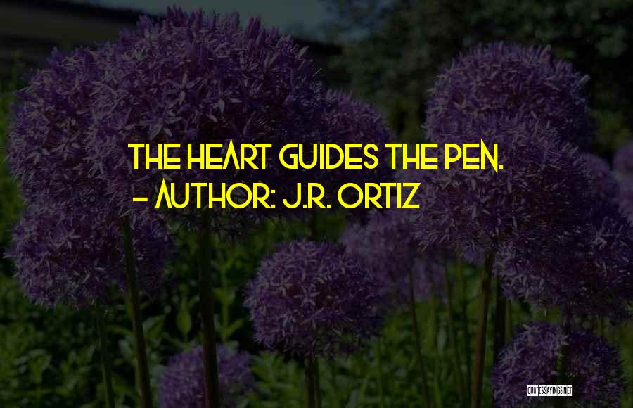 J.R. Ortiz Quotes 1323054