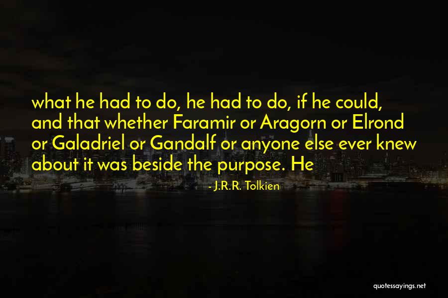 J.r.r. Tolkien Gandalf Quotes By J.R.R. Tolkien