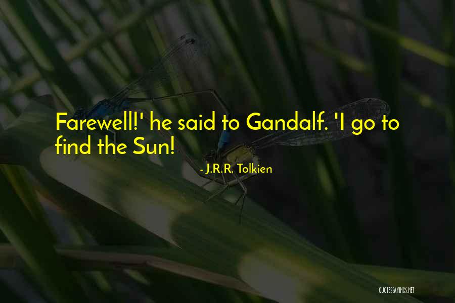 J.r.r. Tolkien Gandalf Quotes By J.R.R. Tolkien