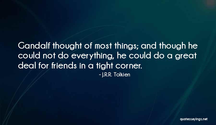 J.r.r. Tolkien Gandalf Quotes By J.R.R. Tolkien