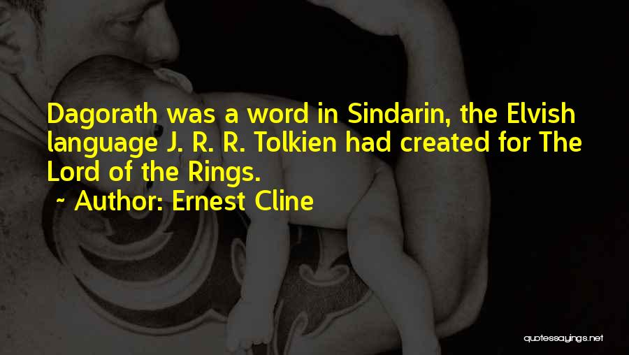 J.r.r. Tolkien Lord Of The Rings Quotes By Ernest Cline