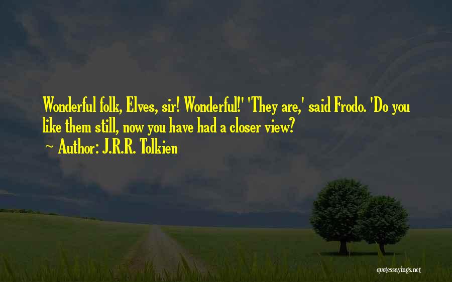 J.r.r. Tolkien Lord Of The Rings Quotes By J.R.R. Tolkien