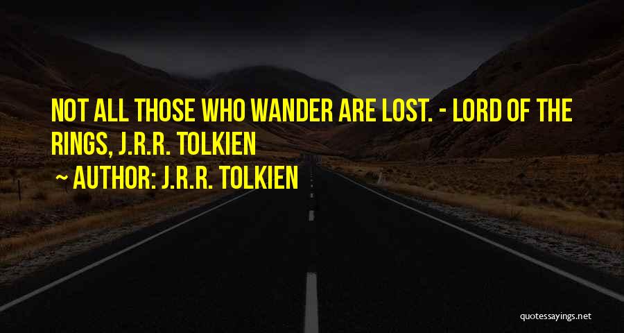 J.r.r. Tolkien Lord Of The Rings Quotes By J.R.R. Tolkien