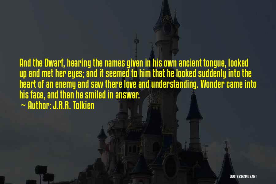 J.r.r. Tolkien Love Quotes By J.R.R. Tolkien